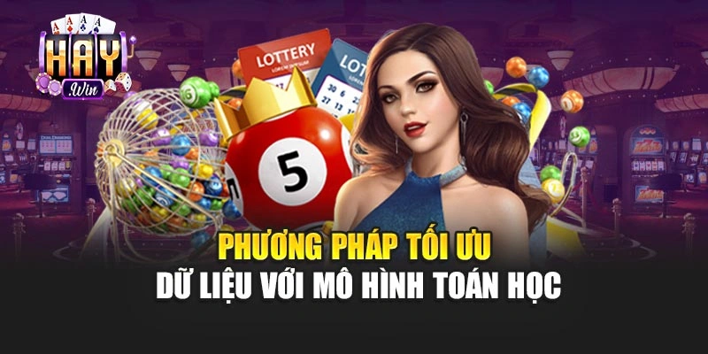 Phương pháp tối ưu dữ liệu với mô hình toán học