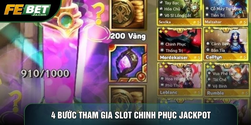 4 bước tham gia slot chinh phục Jackpot