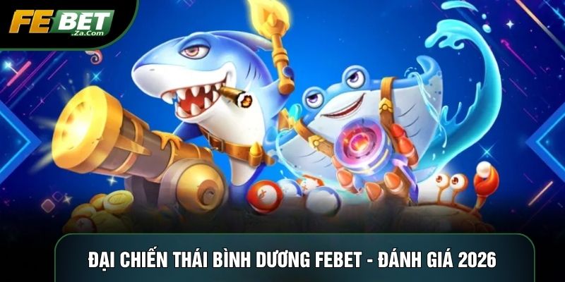 Đại Chiến thái bình dương febet
