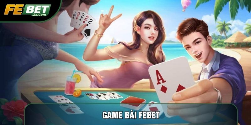 Game Bài FeBet