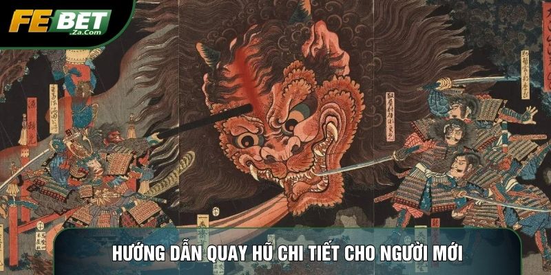 Hướng dẫn quay hũ chi tiết cho người mới