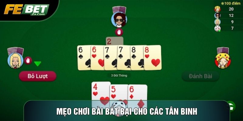 Mẹo chơi bài bất bại cho các tân binh