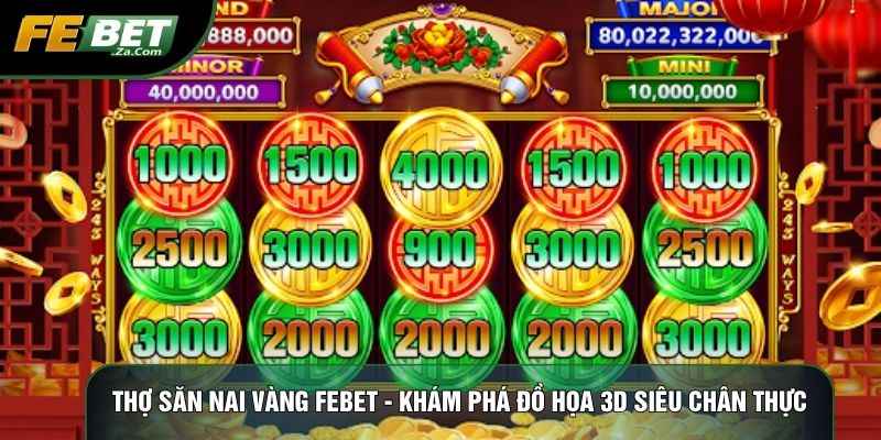 Thợ săn nai vàng febet