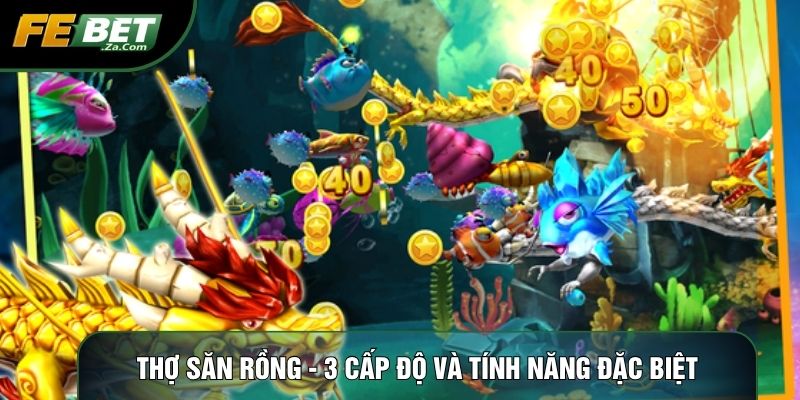 thợ săn rồng febet