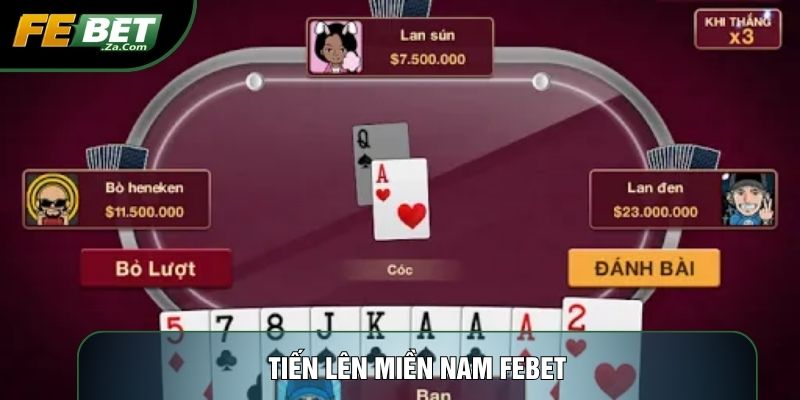 Tiến lên miền nam febet